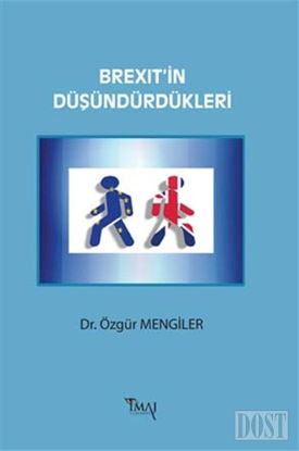 Brexit'in Düşündürdükleri